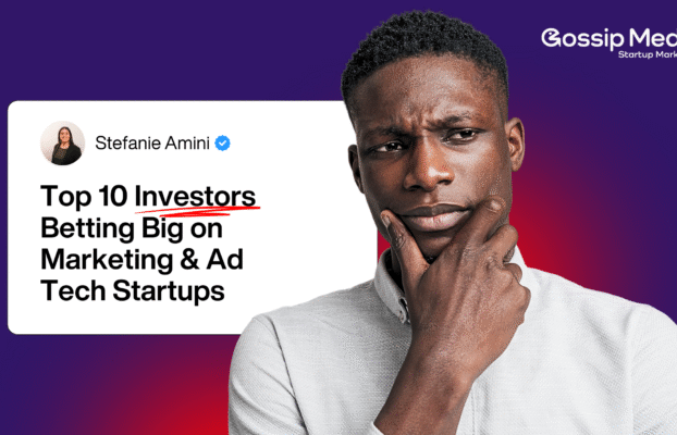 Top 10 Investors Betting Big on Marketing & Ad Tech Startups